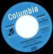 7inch Vinyl Single - Malcolm Roberts - Weekend Millionaire