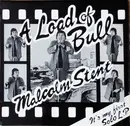 LP - Malcolm Stent - A Load Of Bull