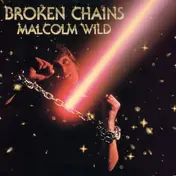 Malcolm Wild - Broken Chains