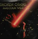 LP - Malcolm Wild - Broken Chains