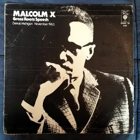 Malcolm X - Grass Roots Speech Detroit, Michigan November 1963
