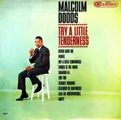 Malcolm Dodds - Try A Little Tenderness