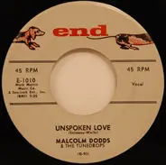 Malcolm Dodds & The Tunedrops - Unspoken Love / Tonight