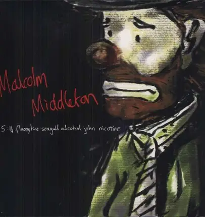 Malcolm Middleton - 5:14 Fluoxytine Seagull Alcohol John Nic