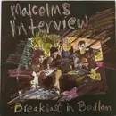 LP - Malcolm's Interview - Breakfast In Bedlam