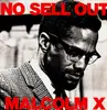 12'' - Malcolm X - No Sell Out