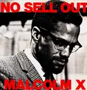 12'' - Malcolm X - No Sell Out