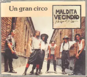 Maldita Vecindad - Un gran circo