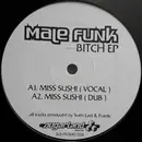 12inch Vinyl Single - Male Funk - Bitch EP