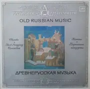 LP - Male Vocal Quartet - Old Russian Music (Chants. Part-Singing Concertos) - Red Labels