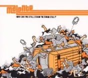 Malente - How Can You Still Stand to Stand Still