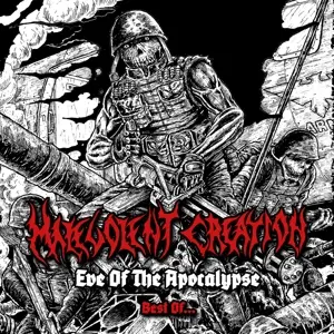 Malevolent Creation - Best Of-Eve Of The Apocalypse