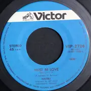 7inch Vinyl Single - Malibu - Must Be Love