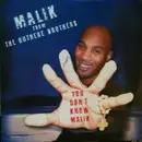 12inch Vinyl Single - Malik - You Don't Know Malik