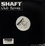 Malik Adouane - Shaft - Club Remix