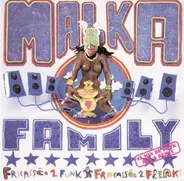 Malka Family - Fricassée 2 Funk, Fracassée 2 Freaks