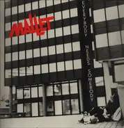 Mallet - Everybody Needs Somebody