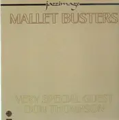 Don Thompson - Mallet Busters