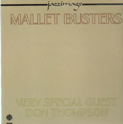 Mallet Busters, Don Thompson - Mallet Busters