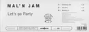 12'' - Mal'n Jam - Let's Go Party