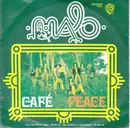 7inch Vinyl Single - Malo - Café / Peace