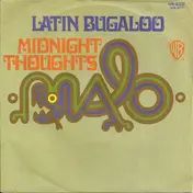 Malo - Latin Bugaloo / Midnight Thoughts