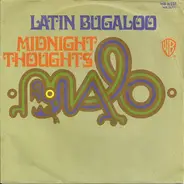 Malo - Latin Bugaloo / Midnight Thoughts