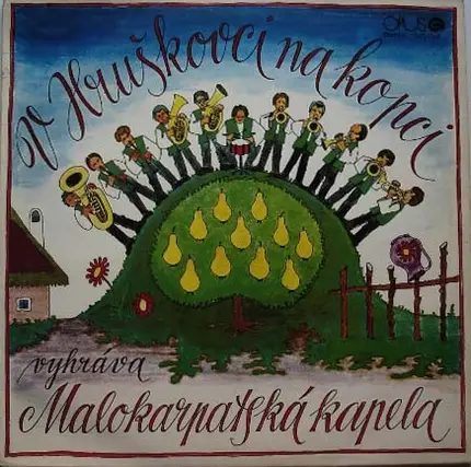 Malokarpatská Kapela - V Hruškovci Na Kopci