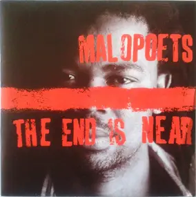 malopoets - The End Is Near