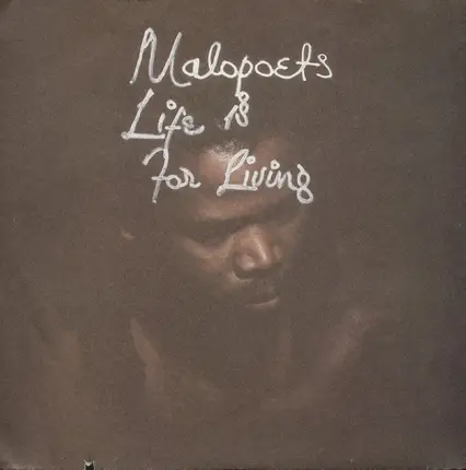 Malopoets - life is for living