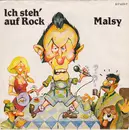 7inch Vinyl Single - Malsy - Ich Steh' Auf Rock
