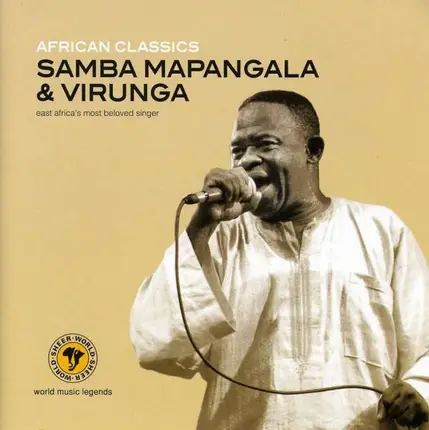 MAPALANGA, SAMBA & VIRUNGA - African Classics Collection: Samba Mapangala & Virunga