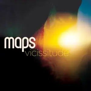 Maps - Vicissitude (Vinyl+MP3)