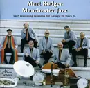 CD - Mart Rodger Manchester Jazz - 1997 Recording Sessions For George H. Buck Jr.