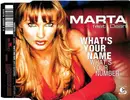 CD Single - Marta, Dean - What's Your Name (What's Your Number)