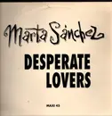 12inch Vinyl Single - Marta Sánchez - Desperate Lovers