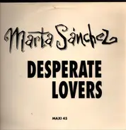 Marta Sánchez - Desperate Lovers