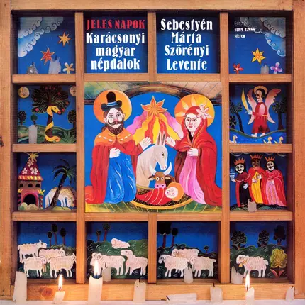 Márta Sebestyén - Levente Szörényi - Jeles Napok = High Days (Karácsonyi Magyar Népdalok = Hungarian Christmas Folk Songs)