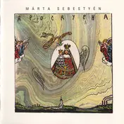 Márta Sebestyén - Apocrypha