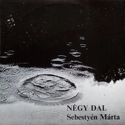 Márta Sebestyén - Négy Dal