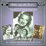 Marta Eggerth - Wo Die Lerche Singt