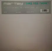 Martay - Take You There