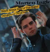 Marten Ingle - Heart Break Side Of The Night