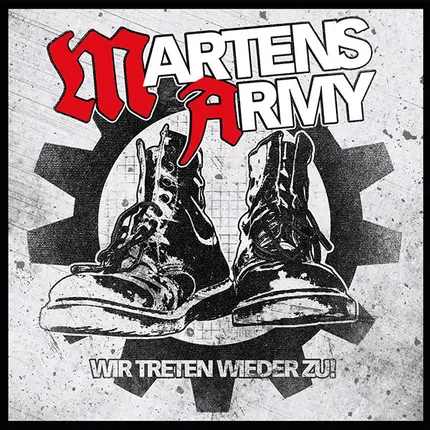 Martens Army - Wir Treten Wieder Zu
