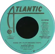 Martee LeBow - Hang On (To My Reckless Youth)