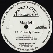 Martell - U Ain't Really Down