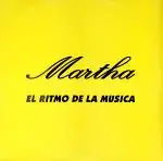 Martha - El Ritmo De La Musica