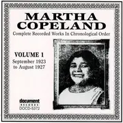 CD - Martha Copeland - Complete Recorded Works In Chronological Order Volume 1 (September 1923 To August 1927)