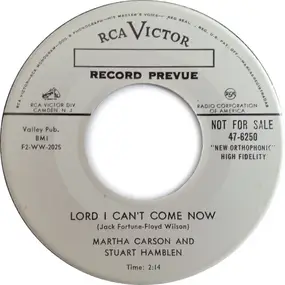 Martha Carson - Lord I Can't Come Now / I've Got So Many Million Years (That I Can't Count Them)