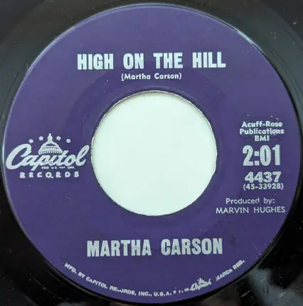 Martha Carson - High On The Hill / Everything's Alright